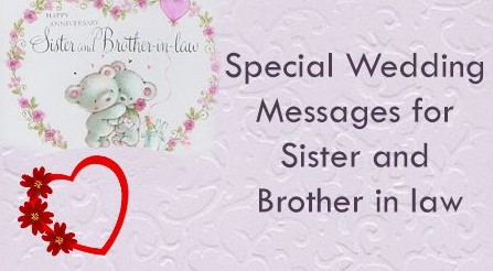 Top 10 Anniversary Wishes To Brother And Sister In Law